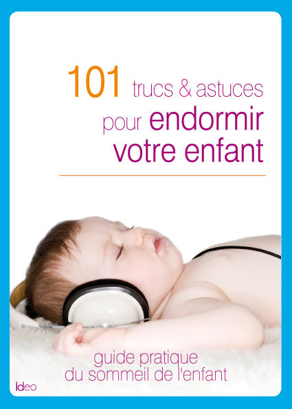 Couv 101 trucs et astuces pour endormir votre enfant