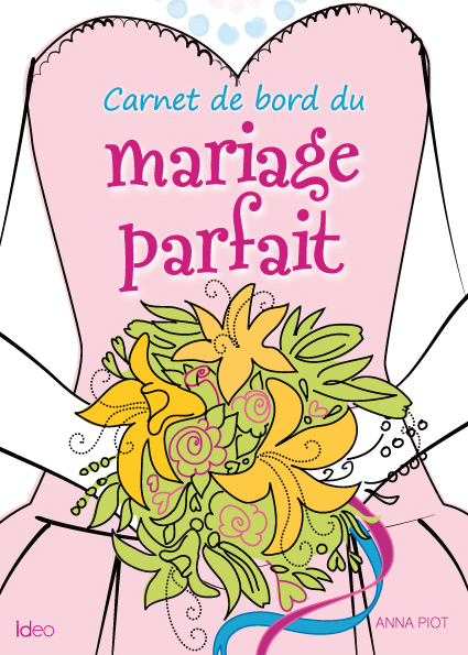 Couv Carnet de bord du mariage parfait