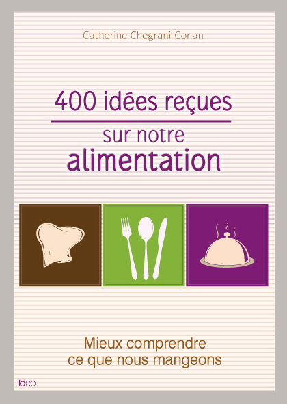 Couv 400 idées reçues sur l’alimentation