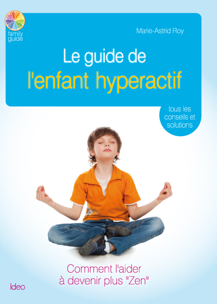 Couv Comment bien élever un enfant hyperactif