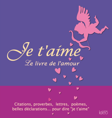 Couv Je t’aime : le livre de l’amour