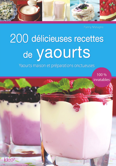 Couv 200 délicieuses recettes de yaourts