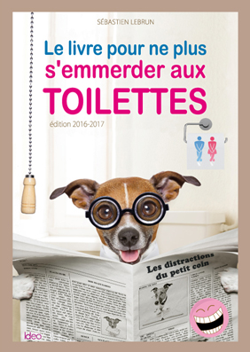 Couv Le livre pour ne plus s’emmerder aux Toilettes 2015
