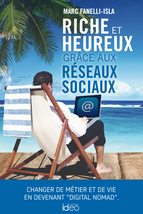 Couv Riche et heureux grâce aux réseaux sociaux