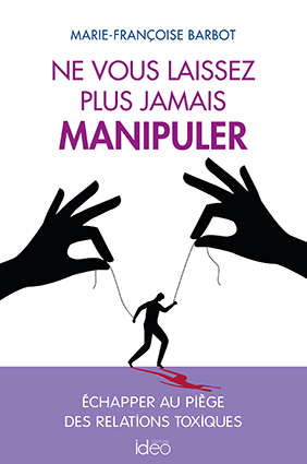 Couv Ne vous laissez plus jamais manipuler 