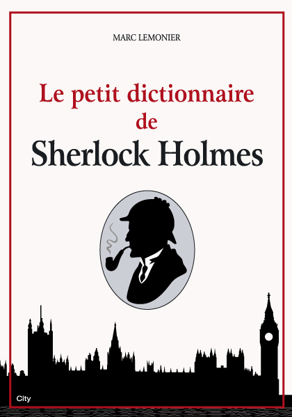 Couv Le petit dictionnaire de Sherlock Holmes