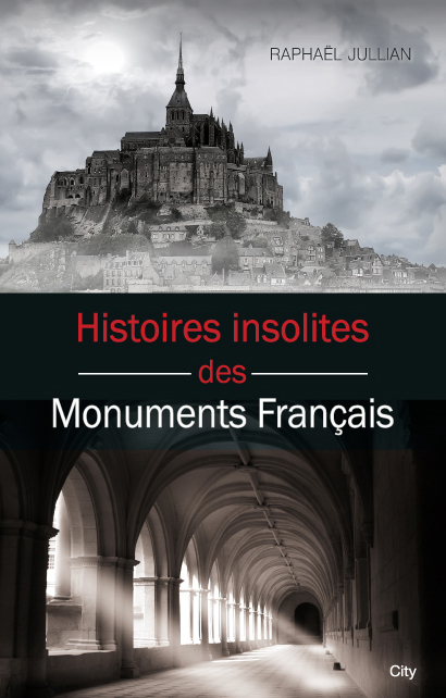 Couv Histoires insolites des monuments français