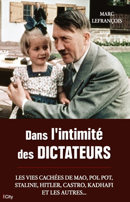 Couv Dans l’intimité des dictateurs