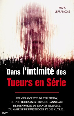 Couv Dans l’intimité des Tueurs en Série