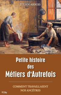 Couv Petite Histoire des Métiers d’Autrefois 