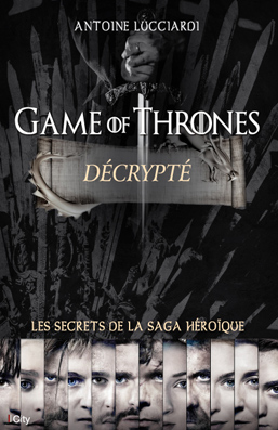 Couv Game of Thrones décrypté