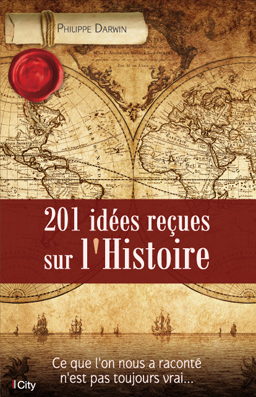 Couv 201 idées reçues sur l’Histoire