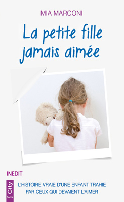 Couv La petite fille jamais aimée