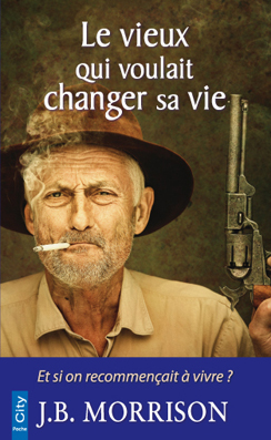 Couv Le vieux qui voulait changer sa vie