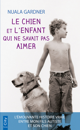 Couv Le chien et l’enfant qui ne savait
pas aimer