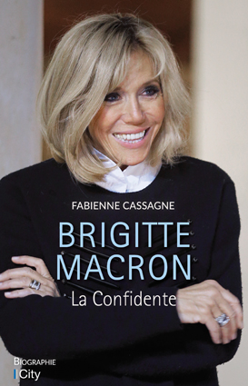 Couv Brigitte Macron, la confidente