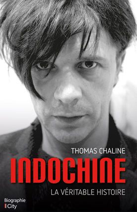 Couv Indochine, la véritable histoire