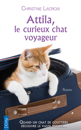 Couv Attila, le curieux chat voyageur 