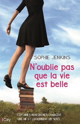 Couv N’oublie pas que la vie est belle