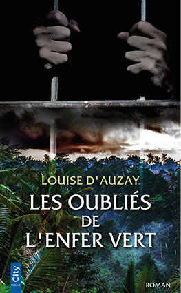 Couv POCHE Les oubliés de l’enfer vert