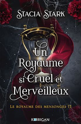 Couv Un royaume si cruel et merveilleux<br>(Le royaume des mensonges T1 )