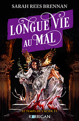 Couv Le temps de l’acier T1 Longue vie au mal BROCHE 