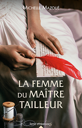 La femme du maître tailleur Tome 3 : le coup du sort - Michelle Mazoué -  City - Grand format - Librairie Point Lire LE MOULE